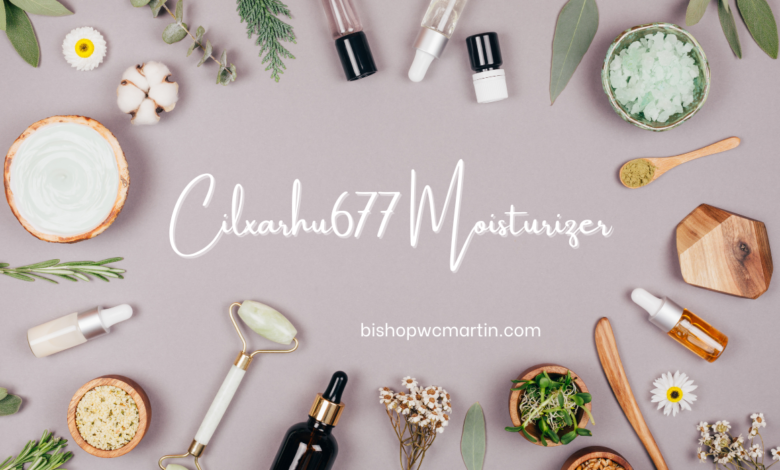cilxarhu677 moisturizer