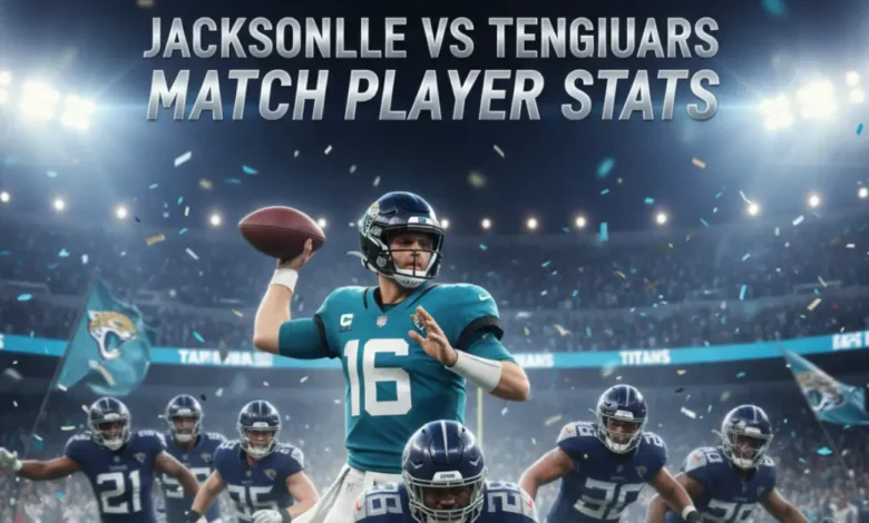Tennessee Titans vs Jacksonville Jaguars Match Player Stats