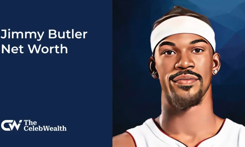 Jimmy Butler Net Worth